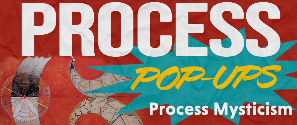 Process Pop-Up: Process Mysticism with Dan Dombrowski Header